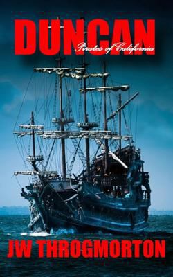 Duncan (Pirates of California) 0615972896 Book Cover