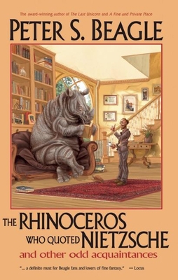 The Rhinoceros Who Quoted Nietzsche and Other O... 1892391090 Book Cover