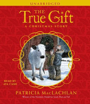 The True Gift: A Christmas Story 0743597524 Book Cover
