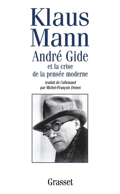 André Gide et la crise de la pensée moderne [French] 2246457610 Book Cover