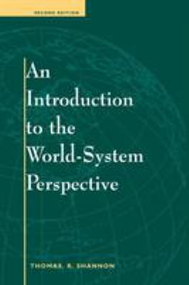 An Introduction To The World-system Perspective... 0813324521 Book Cover