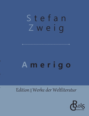 Amerigo: Die Geschichte eines historischen Irrtums [German] 3966372495 Book Cover