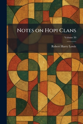 Notes on Hopi Clans 1025869818 Book Cover