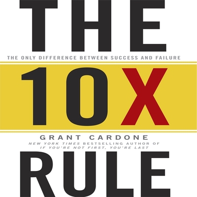 The Tenx Rule: The Only Difference Between Succ... B08ZBJ4GY6 Book Cover