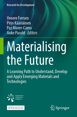 Materialising the Future: A Learning Path to Un... 3031252098 Book Cover