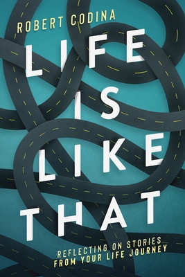 Life Is Like That 0977818217 Book Cover