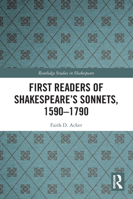 First Readers of Shakespeare's Sonnets, 1590-1790 0367501376 Book Cover