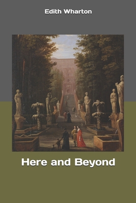 Here and Beyond 1695324056 Book Cover