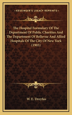 The Hospital Formulary of the Department of Pub... 1165177838 Book Cover