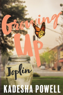 Growing Up Joplin 173665621X Book Cover