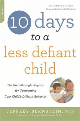 10 Days to a Less Defiant Child: The Breakthrou... 0738218235 Book Cover