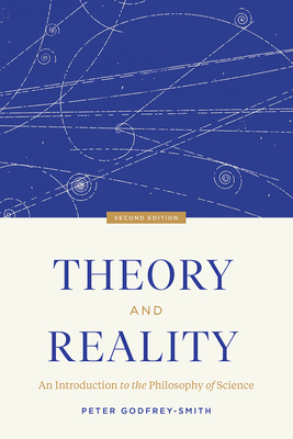 Theory and Reality: An Introduction to the Phil... 022661865X Book Cover