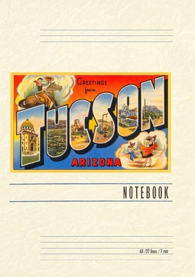 Vintage Lined Notebook Greetings from Tucson B0CSJTL58Y Book Cover