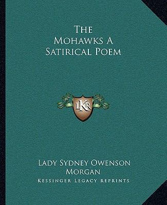 The Mohawks A Satirical Poem 1162702591 Book Cover
