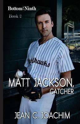 Matt Jackson, Catcher 1541286472 Book Cover