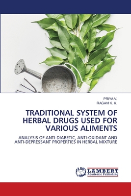 Traditional System of Herbal Drugs Used for Var... 3659961108 Book Cover