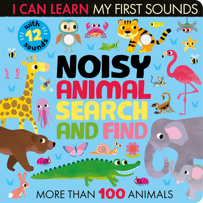 Noisy Animal Search and Find: With 12 Sounds an... 1680106856 Book Cover