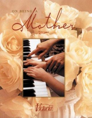 On Being a Mother 1588160289 Book Cover