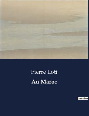 Au Maroc [French] B0CDSXZRFT Book Cover