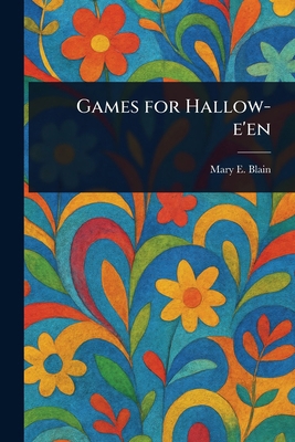 Games for Hallow-e'en 1023043599 Book Cover