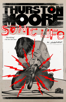 Sonic Life: A Memoir 0593467922 Book Cover