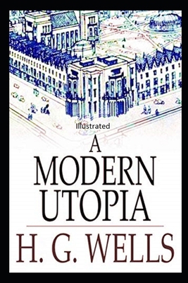 " A Modern Utopia Illustrated" B092PKQ59L Book Cover