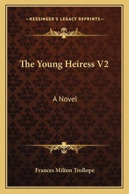 The Young Heiress V2 1163610836 Book Cover