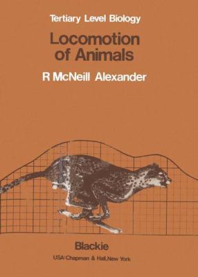 Locomotion of Animals (Tertiary Level Biology S... 0216911591 Book Cover
