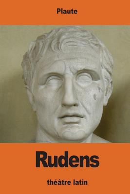 Rudens: ou Le câble [French] 1539845184 Book Cover