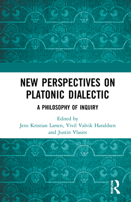 New Perspectives on Platonic Dialectic: A Philo... 0367622769 Book Cover