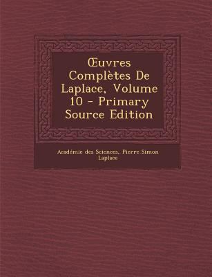 Uvres Completes de Laplace, Volume 10 1289761280 Book Cover