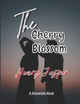 The Cherry Blossom: A Romantic Story ( Luna and...            Book Cover