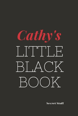 Cathy's Little Black Book: Cathy's Little Black... B08421SRK8 Book Cover