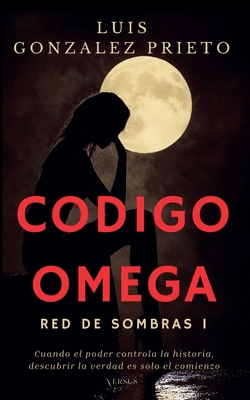 Código Omega [Spanish] B0FBMQVMCH Book Cover