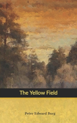 The Yellow Field 1734820810 Book Cover