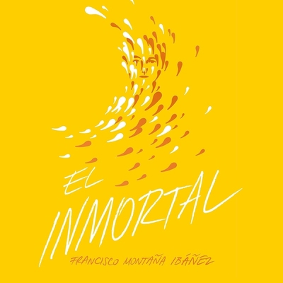 El Inmortal [Spanish] B0DFT3BNMP Book Cover
