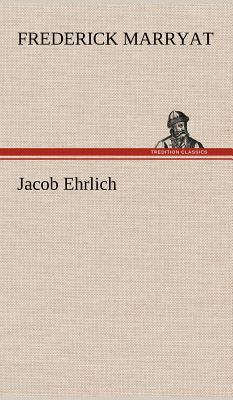 Jacob Ehrlich [German] 3847256068 Book Cover