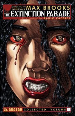 Max Brooks' the Extinction Parade Volume 1 1592912346 Book Cover