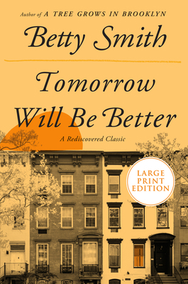 Tomorrow Will Be Better [Large Print] 0062999133 Book Cover
