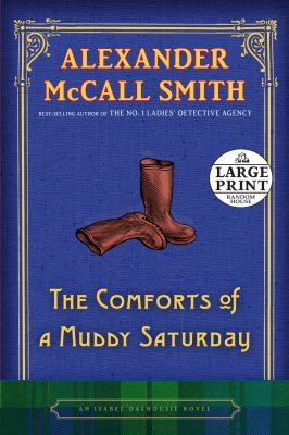 The Comforts of a Muddy Saturday [Large Print] 0739328123 Book Cover