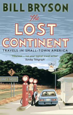 The Lost Continent: Travels in Small-Town America 1784161802 Book Cover
