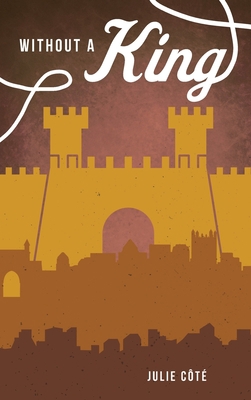 Without a King 1525522094 Book Cover