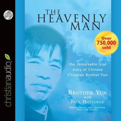 The Heavenly Man: The Remarkable True Story of ... 1596446498 Book Cover