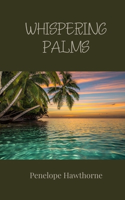 Whispering Palms 1805811150 Book Cover
