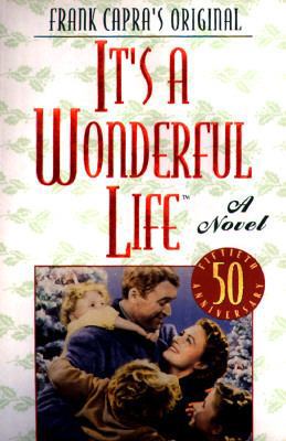 It's a Wonderful Life Hc: It's a Wonderful Life Hc 0061011762 Book Cover