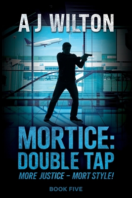 Mortice: Double Tap 1763777588 Book Cover
