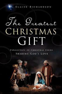 The Greatest Christmas Gift 1607918714 Book Cover