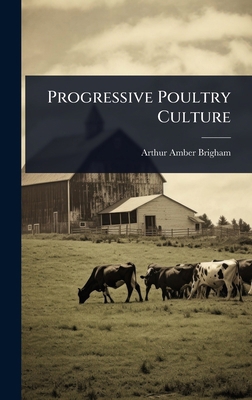 Progressive Poultry Culture 1023704471 Book Cover