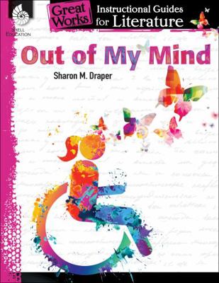 Out of My Mind: An Instructional Guide for Lite... 1480785113 Book Cover