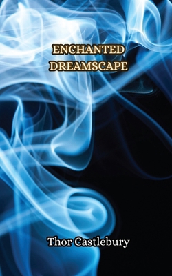 Enchanted Dreamscape 9916850224 Book Cover